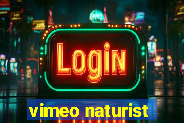 vimeo naturist